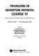 Problems in quantum physics, Gdańsk '87 : recent and future experiments and interpretations : Gdańsk, Poland, 21-25 September 1987 /