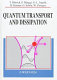 Quantum transport and dissipation /