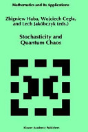Stochasticity and quantum chaos : proceedings of the 3rd Max Born Symposium, Sobótka Castle, September 15-17, 1993 /