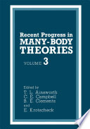 Recent progress in many-body theories.