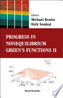 Proceedings of the conference, progress in nonequilibrium Green's functions, Dresden, Germany, 19-23 August 2002 /