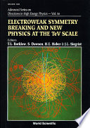 Electroweak symmetry breaking and new physics at the TeV scale /