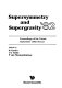 Supersymmetry and supergravity '82 : proceedings of the Triest  September 1982 school /