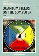 Quantum fields on the computer /