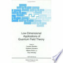 Low-dimensional applications of Quantum field theory /