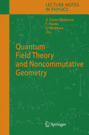 Quantum field theory and noncommutative geometry /