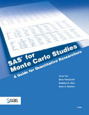 SAS® for Monte Carlo studies : a guide for quantitative researchers /