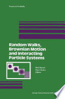 Random walks, Brownian motion, and interacting particle systems : a festschrift in honor of Frank Spitzer /
