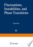 Fluctuations, instabilities, and phase transitions : [proceedings] /