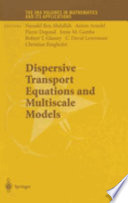 Dispersive transport equations and multiscale models /