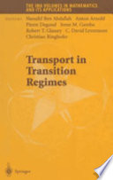 Transport in transition regimes /