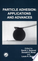 Particle adhesion : applications and advances /