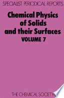 Chemical physics of solids and their surfaces.