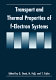 Transport and thermal properties of f-electron systems /