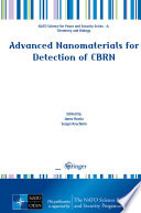 Advanced Nanomaterials for Detection of CBRN /