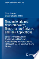 Nanomaterials and Nanocomposites, Nanostructure Surfaces,  and  Their Applications  : Selected Proceedings of the 7th International Conference Nanotechnology and Nanomaterials (NANO2019), 27 - 30 August 2019, Lviv, Ukraine /