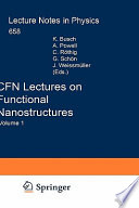 CFN lectures on functional nanostructures.