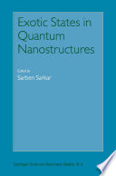 Exotic states in quantum nanostructures /
