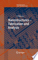 Nanostructures, fabrication and analysis /