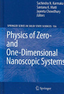 Physics of zero- and one-dimensional nanoscopic systems /