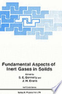Fundamental aspects of inert gases in solids /