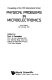 Physical problems in microelectronics : proceedings of the Fifth International School, Varna, Bulgaria, 18th- 23rd May 1987 /