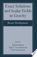 Exact solutions and scalar fields in gravity : recent developments /