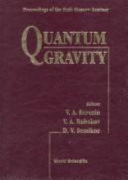 Quantum gravity : proceedings of the sixth Moscow seminar : Moscow, Russia, June 12-19, 1995 /