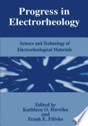 Progress in electrorheology : science and technology of electrorheological materials /
