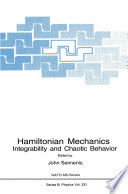 Hamiltonian mechanics : integrability and chaotic behavior /