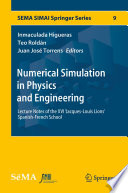 Numerical simulation in physics and engineering : lecture notes of the XVI 'Jacques-Louis Lions' Spanish-French School /