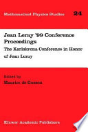 Jean Leray '99 Conference proceedings : the Karlskrona conference in honor of Jean Leray /