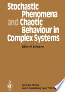 Stochastic phenomena and chaotic behaviour in complex systems : proceedings of the Fourth Meeting of the UNESCO Working Group on Systems Analysis Flattnitz, Karnten, Austria, June 6-10, 1983 /