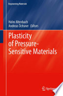 Plasticity of pressure-sensitive materials /