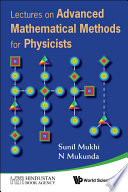 Lectures on advanced mathematical methods for physicists /