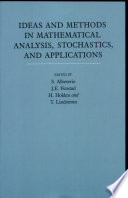 Ideas and methods in mathematical analysis, stochastics, and applications /