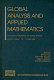 Global analysis and applied mathematics : International Workshop on Global Analysis, Ankara, Turkey, 15-17 April 2004 /
