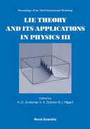 Lie theory and its applications in physics III : proceedings of the third international workshop : Clausthal, Germany 11-14 July 1999 /