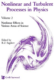 Nonlinear and turbulent processes in physics : proceedings of the Second International Workshop on Nonlinear and Turbulent Processes in Physics, Kiev, USSR, 10-25 October 1983 /