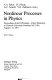 Nonlinear processes in physics : proceedings of the III Potsdam-V Kiev workshop at Clarkson University, Potsdam, NY, USA, August 1-11, 1991 /