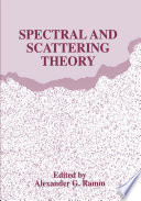 Spectral and scattering theory /