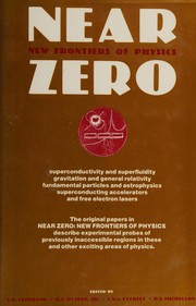 Near zero : new frontiers of physics /