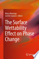 The surface wettability effect on phase change /