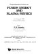 Energy Independence Conference on Fusion Energy and Plasma Physics : 17-21 August, 1987, Rio de Janeiro, Brazil /