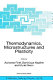 Thermodynamics, microstructures and plasticity /