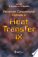 Advanced computational methods in heat transfer IX /
