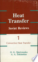 Heat transfer : Soviet reviews /