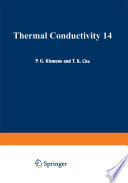 Thermal conductivity--14 : [proceedings of the Fourteenth International Conference on Thermal Conductivity held in Storrs, Connecticut, June 2-4, 1975] /
