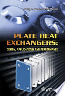 Plate heat exchangers : design, applications and performance /