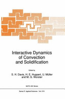 Interactive dynamics of convection and solidification /